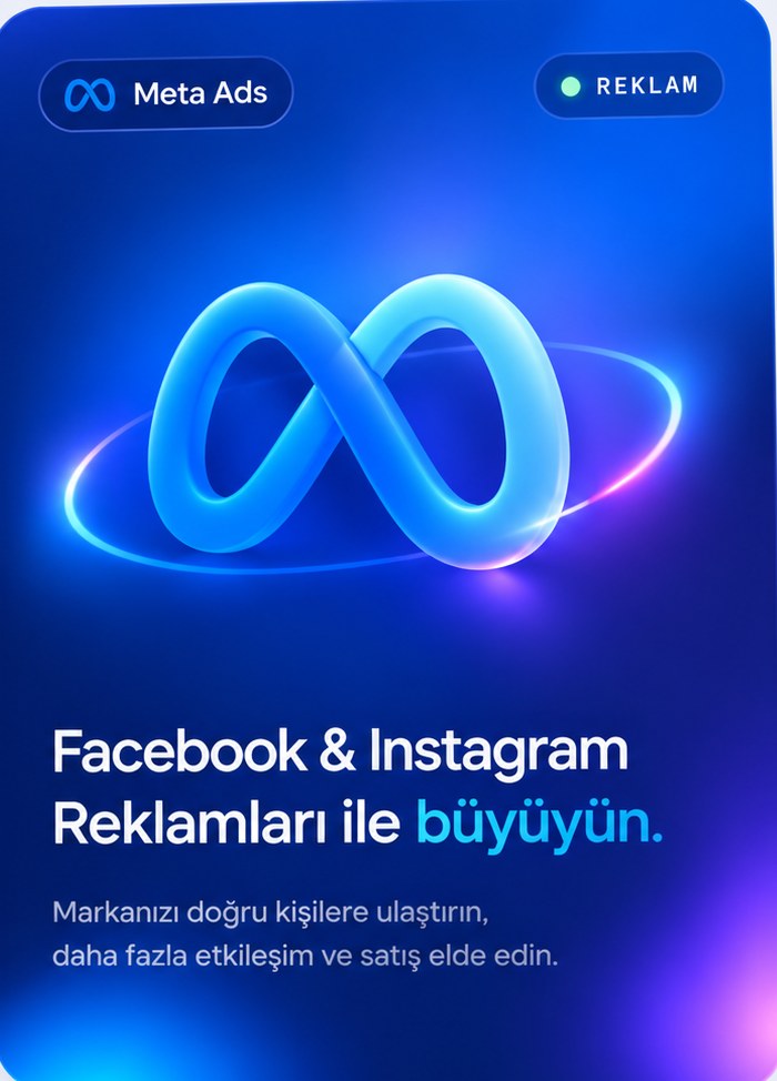 Meta Ads — Facebook ve Instagram reklamları ile büyüyün